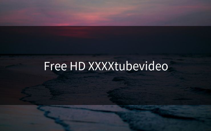 Free HD XXXXtubevideo